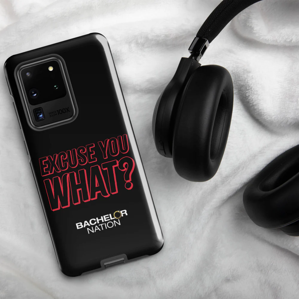 Bachelor Nation Samsung Phone Case Excuse You What? - Image 45